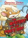 Cover image for The Mystery of the Pirate Ship